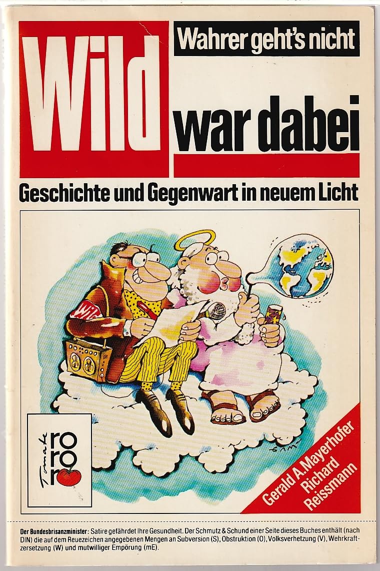 Wild war dabei: Geschichte und Gegenwart in neuem Licht Books