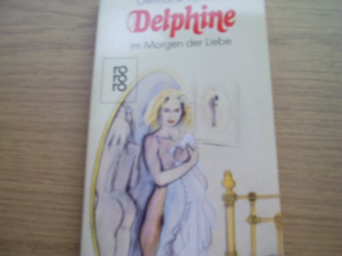 Delphine im Morgen der Liebe Books