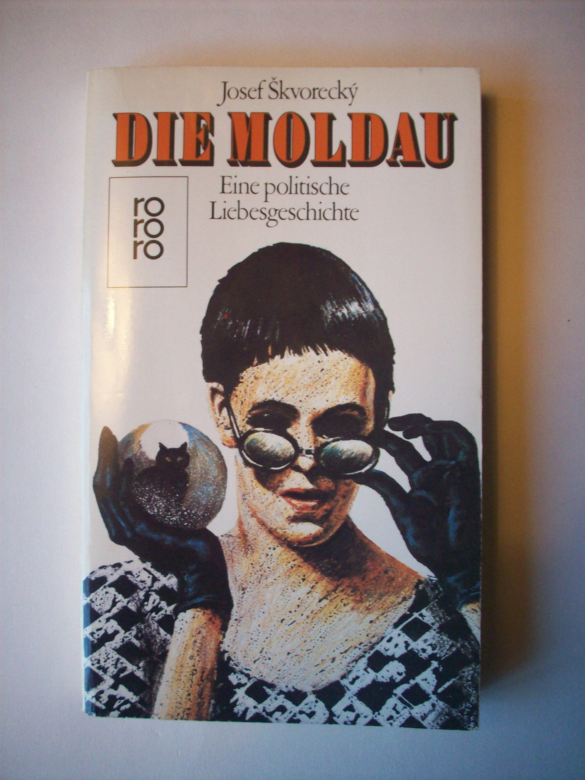 Die Moldau: Eine politische Liebesgeschichte (rororo: Rowohlts Rotations Romane) Books
