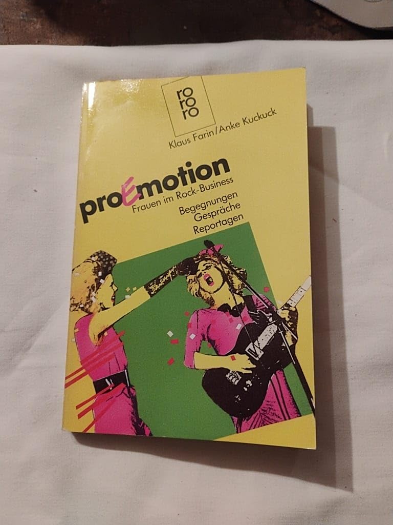 proEmotion: Frauen im Rock-Business. Begegnungen, Gespräche, Reportagen Professional & Reference Books