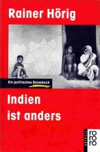 Indien ist anders: Ein politisches Reisebuch Politics & History