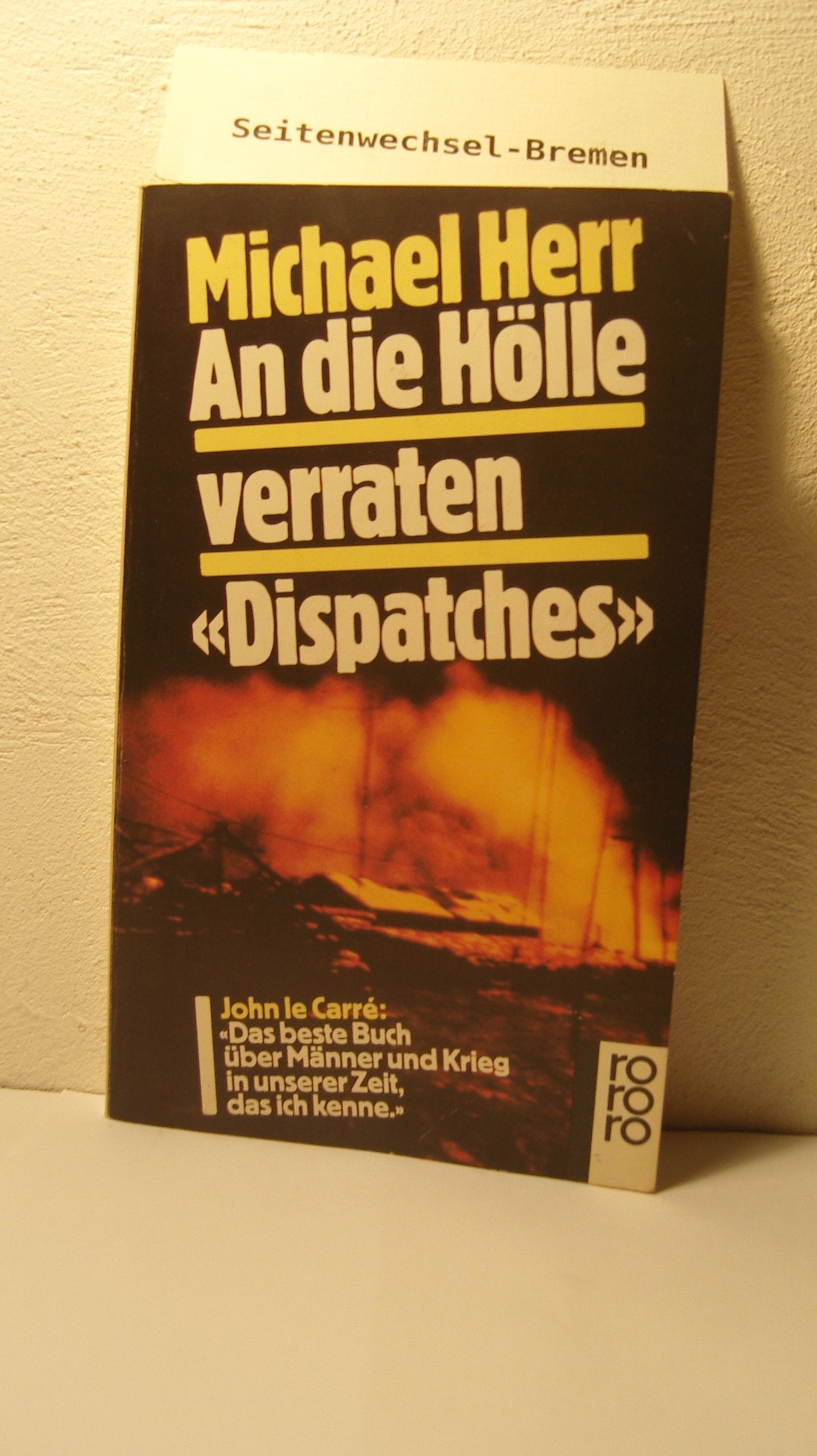 An die Hölle verraten: "Dispatches" Books