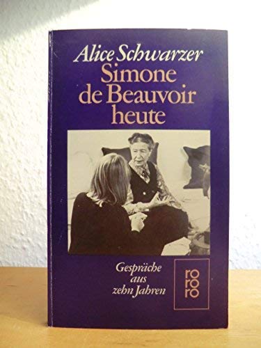 Simone de Beauvoir heute: Gespräche aus zehn Jahren (rororo: Rowohlts Rotations Romane) Inspiring women