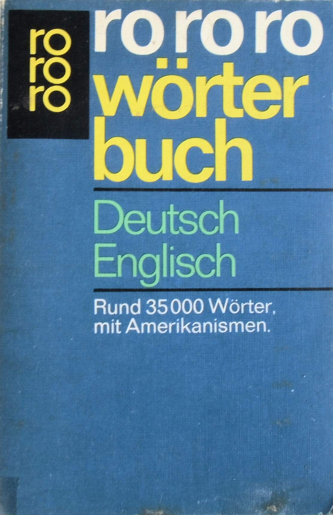 rororo Wörterbuch Deutsch - Englisch: Rund 35000 Wörter (mit Amerikanismen) (rororo Wörterbücher) Foreign Languages ​​& Dictionaries