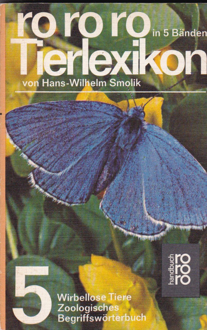 Smolik, Hans-Wilhelm: rororo-Tierlexikon. - Reinbek bei Hamburg : Rowohlt-Taschenbuch-Verlag Books