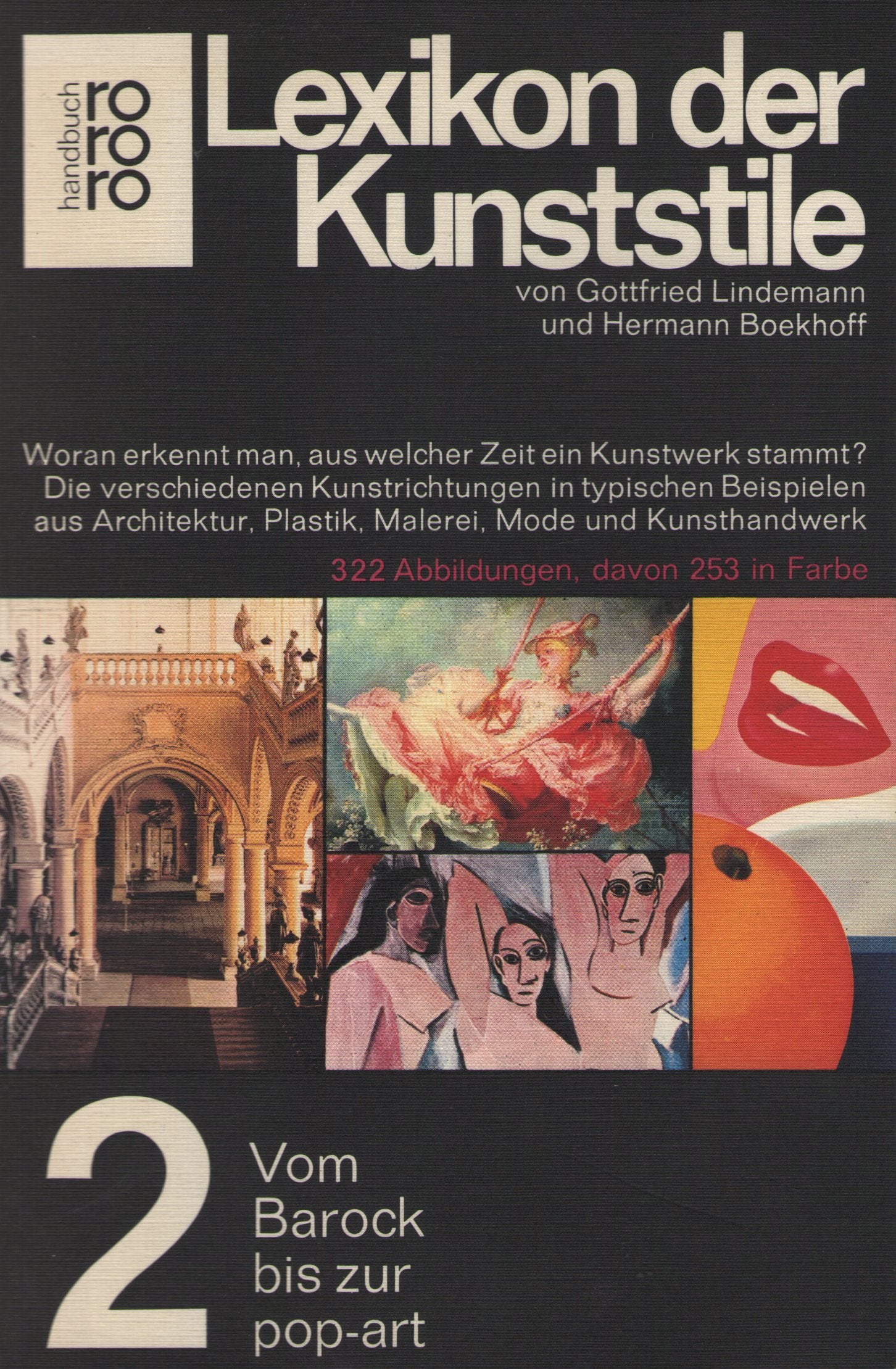 Lexikon der Kunststile Band 2, Vom Barock bis zur Pop-art: Die verschiedenen Kunstrichtungen in typischen Beispielen aus Architektur,... / Vom Barock bis zur Pop-art (rororo handbuch) Film, Art & Culture