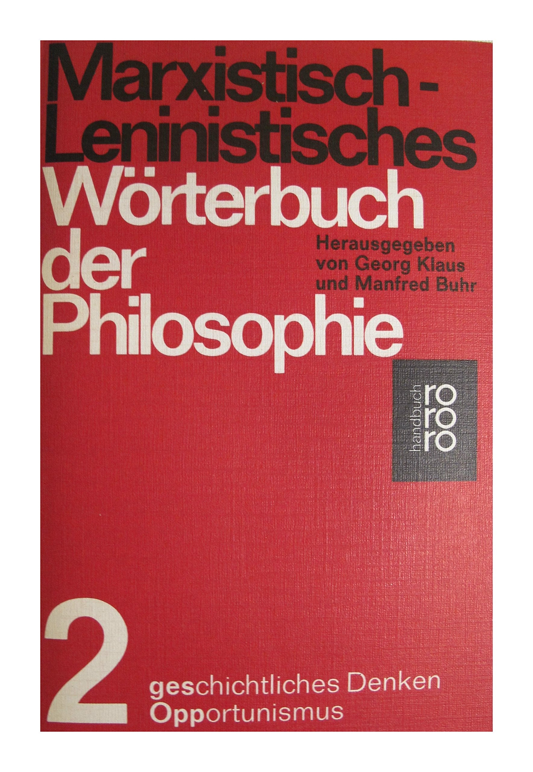Marxistisch-Leninistisches Wörterbuch der Philosophie / Marxistisch-Leninistisches Wörterbuch der Philosophie (rororo handbuch) Books