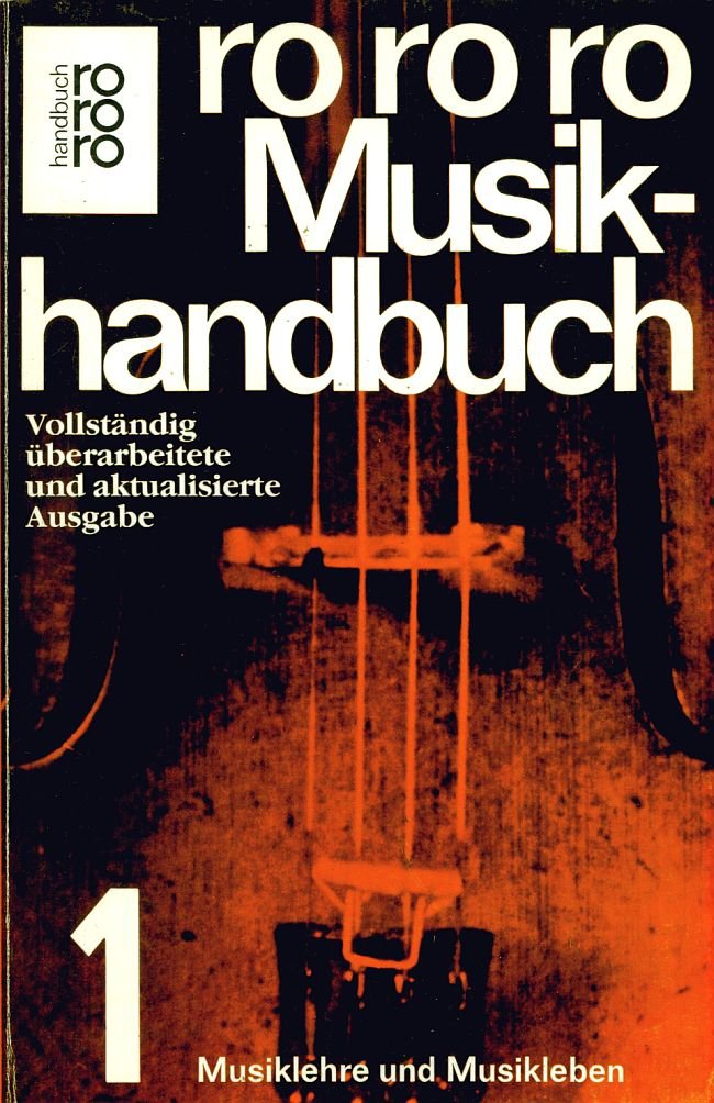 rororo Musikhandbuch 1: Musiklehre und Musikleben. (rororo handbuch) Film, Art & Culture