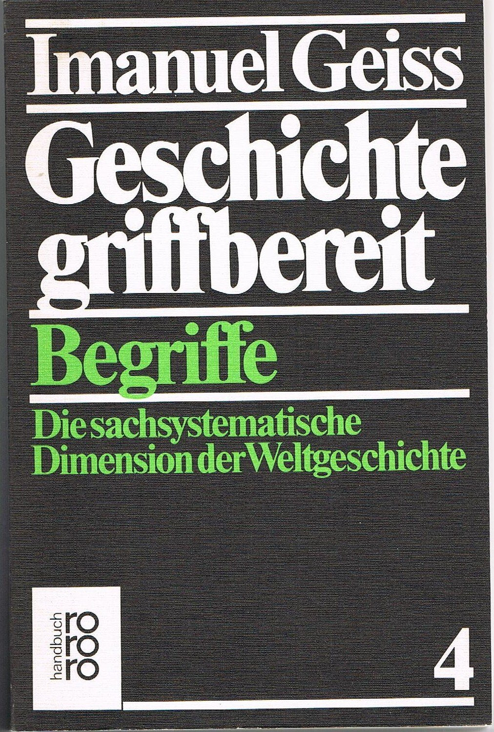 Geschichte griffbereit / Begriffe: Die sachsystematische Dimension der Weltgeschichte Books