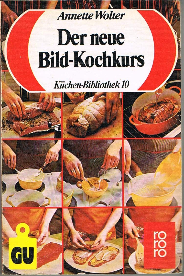 Der neue Bild Kochkurs (Küchen-Bibliothek) Books