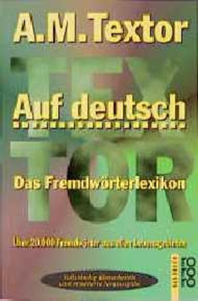 Auf deutsch: Über 20 000 Fremdwörter aus allen Lebensgebieten Contemporary literature