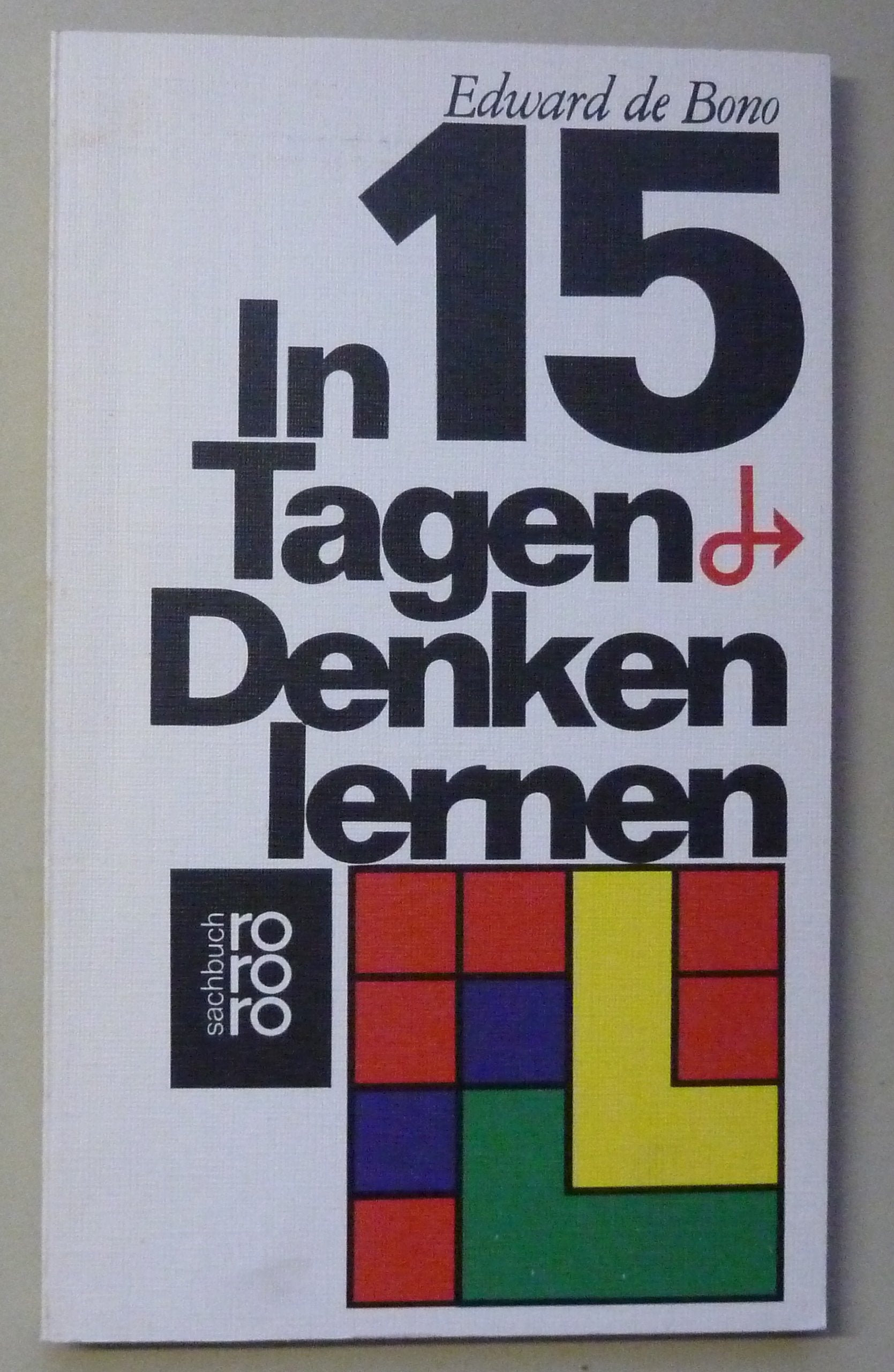 In fünfzehn Tagen denken lernen. Psychology