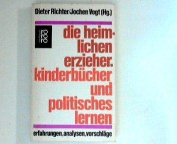 Die heimlichen Erzieher. Kinderbücher und politisches Lernen. Professional & Reference Books