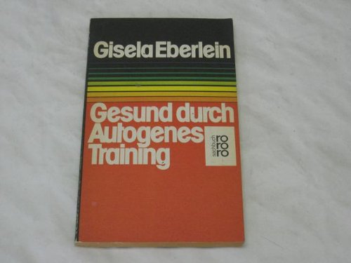 Gesund durch autogenes Training. Lifestyle