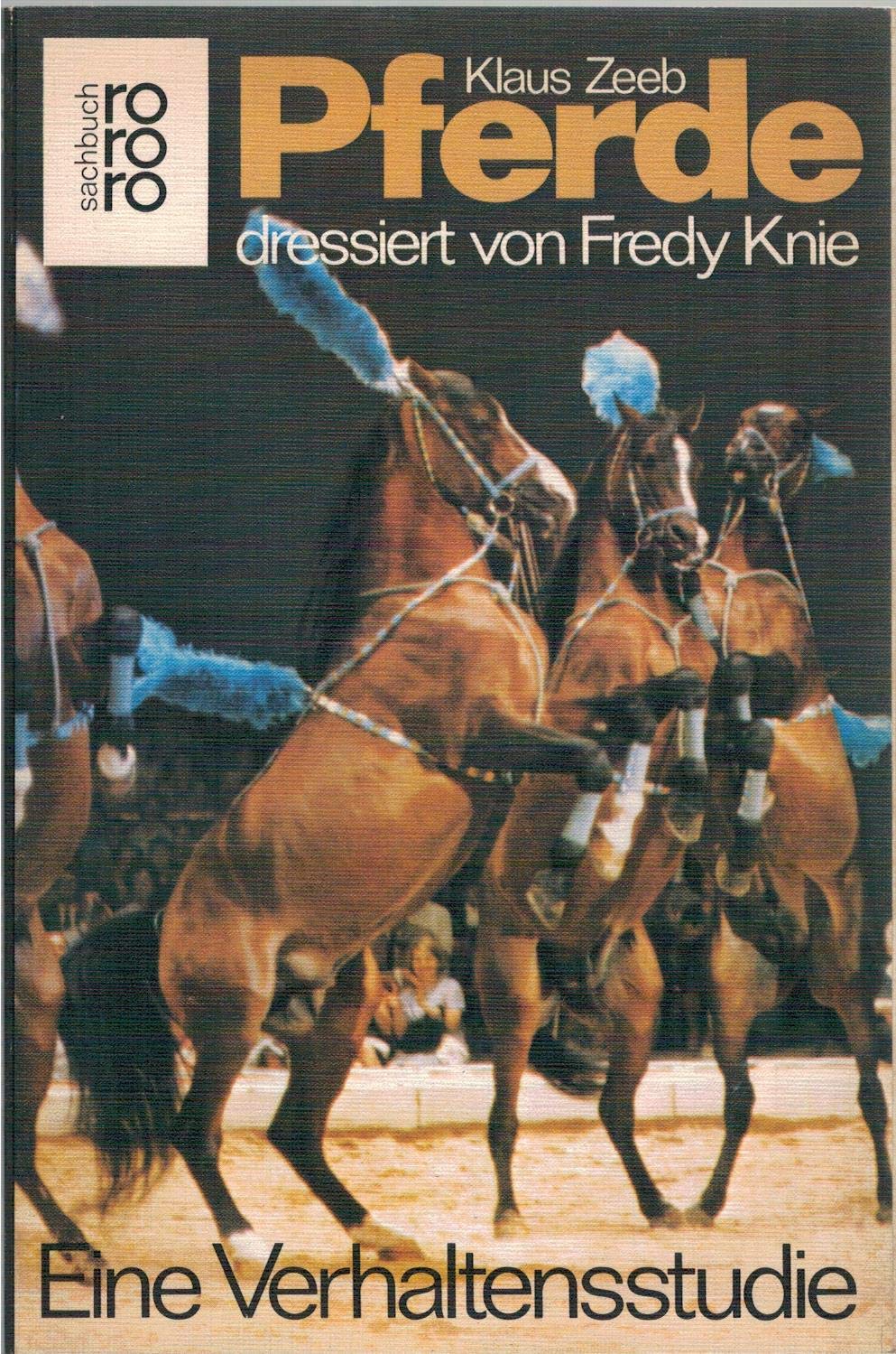 Pferde dressiert von Fredy Knie. Eine Verhaltensstudie. Film, Art & Culture