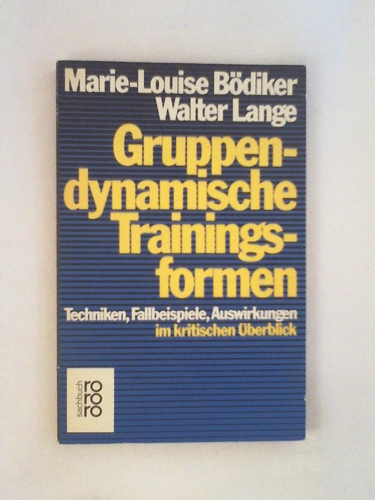 Gruppendynamische Trainingsformen Social Sciences