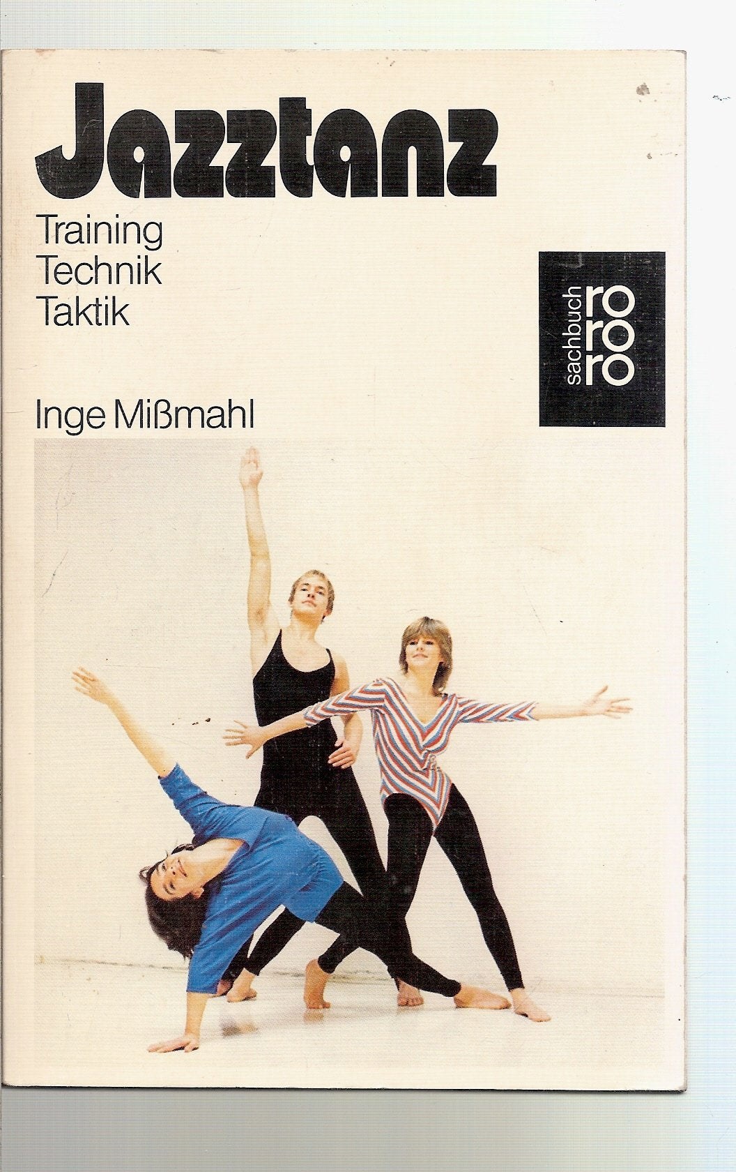 Jazztanz: Training, Technik, Taktik (rororo sachbuch - sport) Books
