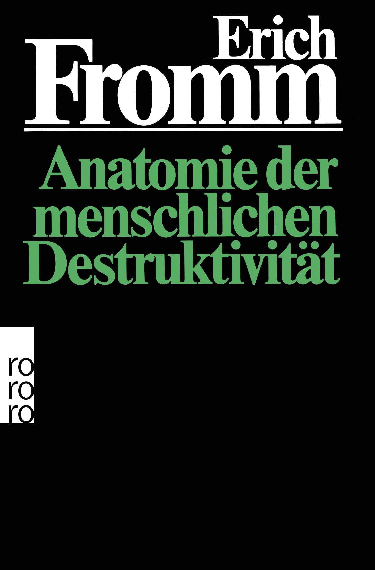 Anatomie der menschlichen Destruktivität Medicine