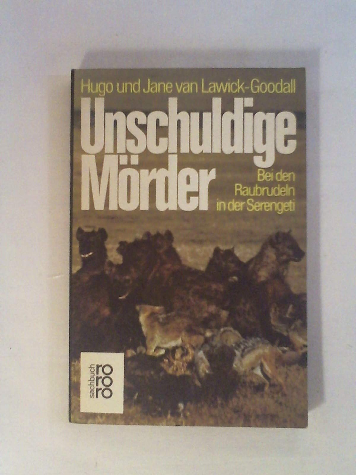 Unschuldige Mörder: Bei den Raubrudeln in der Serengeti Business, Finance & Career