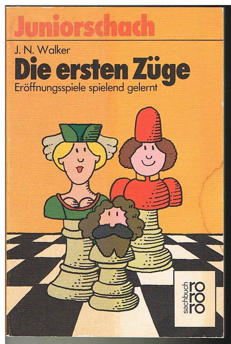 Die ersten Züge: Eröffnungsspiele spielend gelernt Leisure & Fun