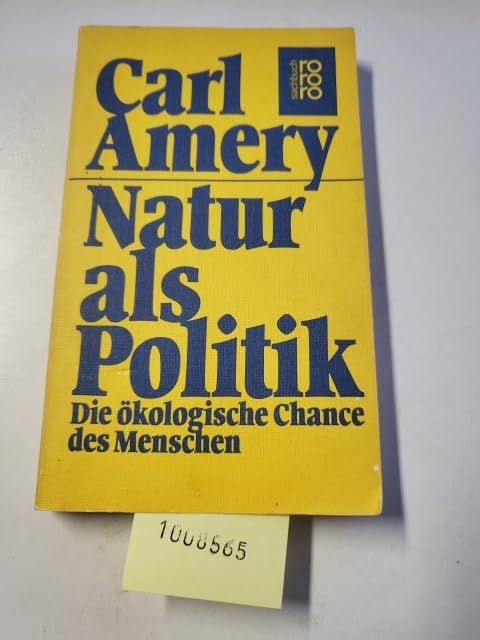 Natur als Politik: Die ökologische Chance des Menschen Social Sciences