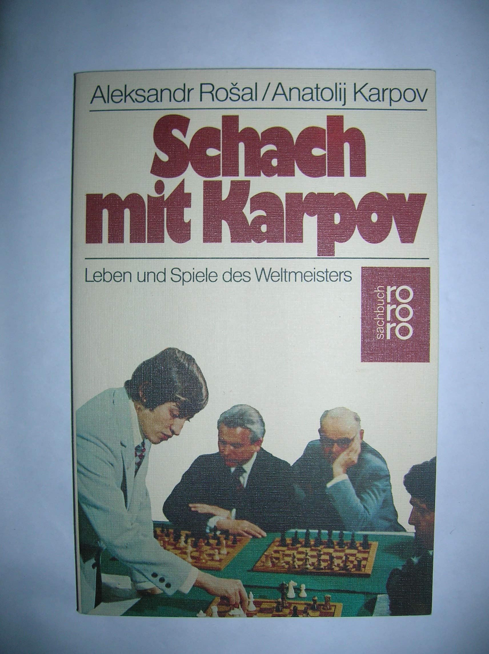 Schach mit Karpov. Leben und Spiele des Weltmeisters Travel