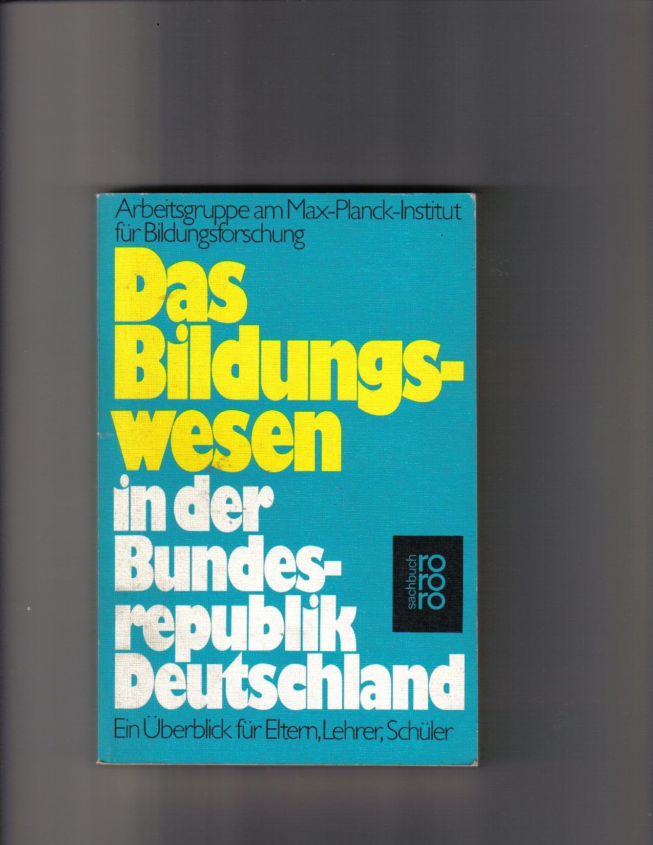 Das Bildungswesen in der Bundesrepublik Deutschland Books