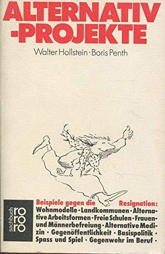Alternativprojekte: Beispiele gegen die Resignation Social Sciences