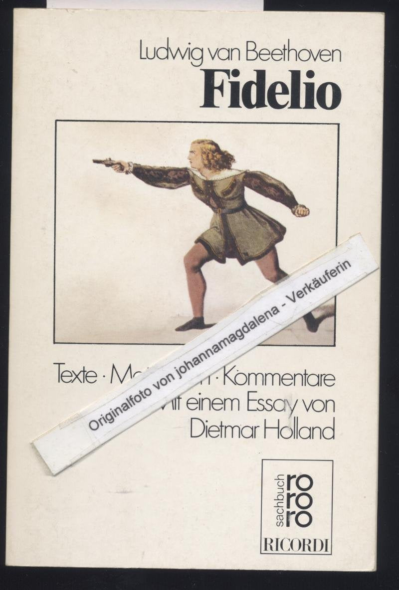 Fidelio: Texte, Materialien, Kommentare (rororo sachbuch - opernbücher) Arts & Music