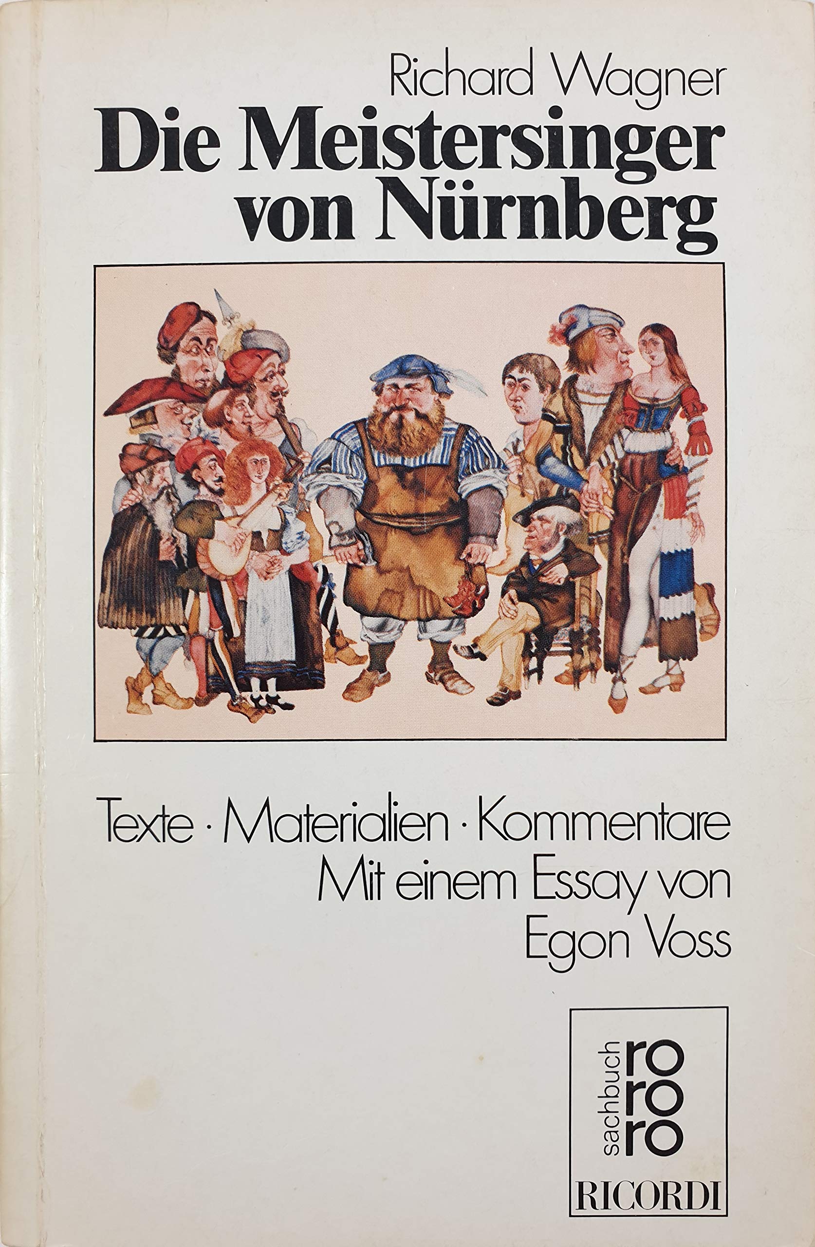 Die Meistersinger von Nürnberg: Texte, Materialien, Kommentare Books