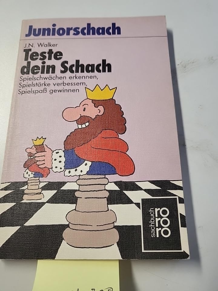 Teste dein Schach: Spielschwächen erkennen, Spielstärke verbessern, Spielspass gewinnen (Juniorschach) (rororo sachbuch) Leisure & Fun