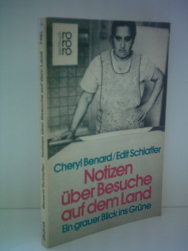 Cheryl Bernard: Notizen über Besuche auf dem Land - Ein grauer Blick ins Grüne Social Sciences