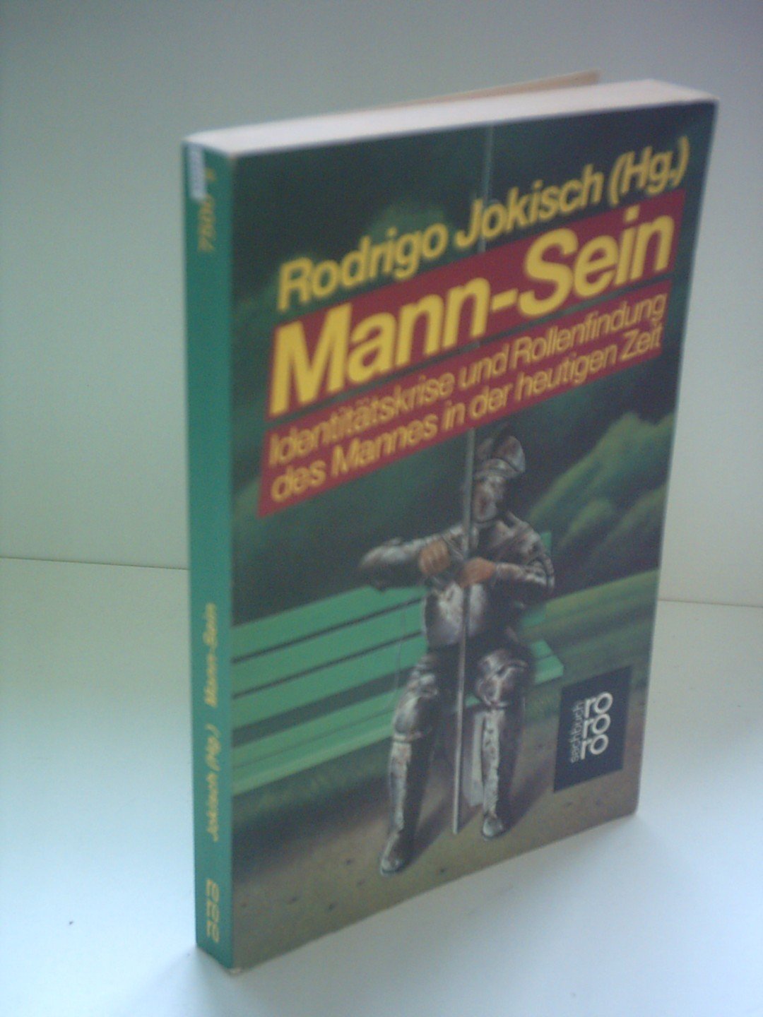 Mann-Sein: Identitätskrise und Rollenfindung des Mannes in der heutigen Zeit Social Sciences