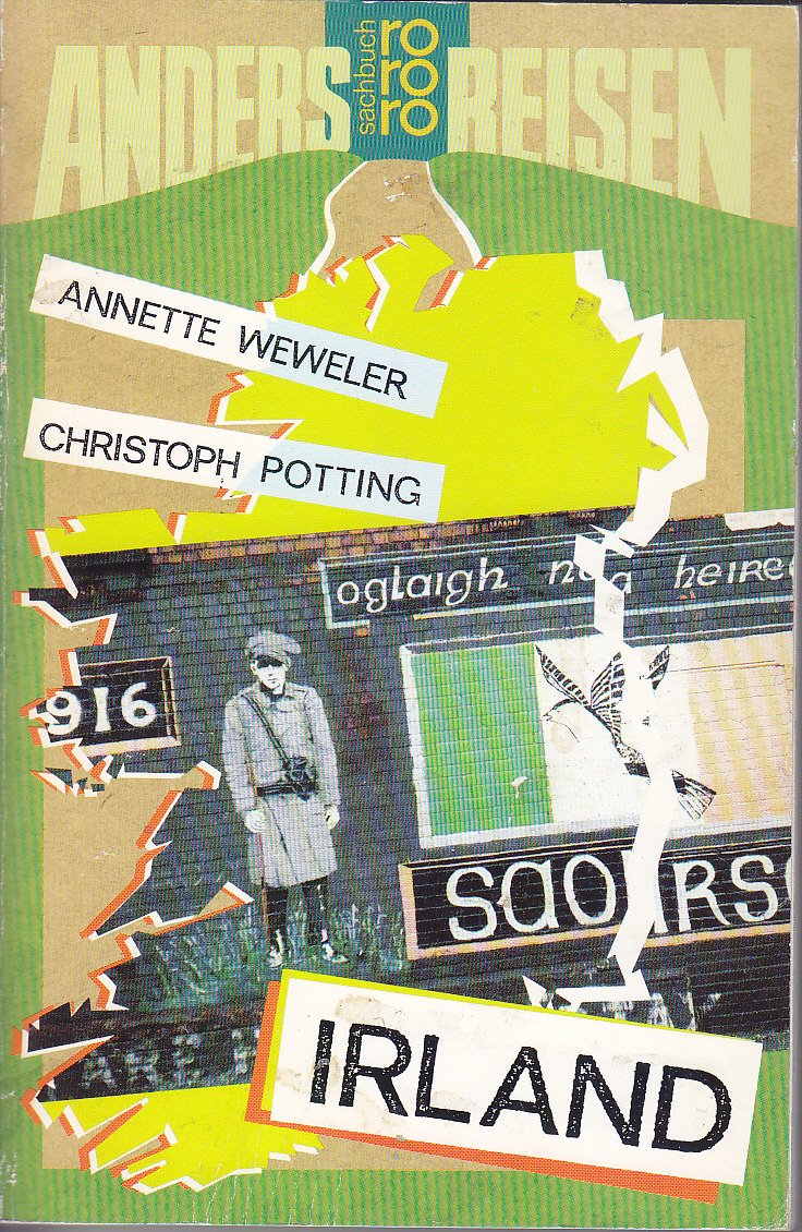 Anders reisen: Irland. Ein Reisebuch in den Alltag. (rororo sachbuch) Travel
