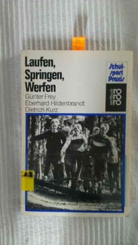 Laufen, Springen, Werfen (rororo sachbuch - sport) Education & Training