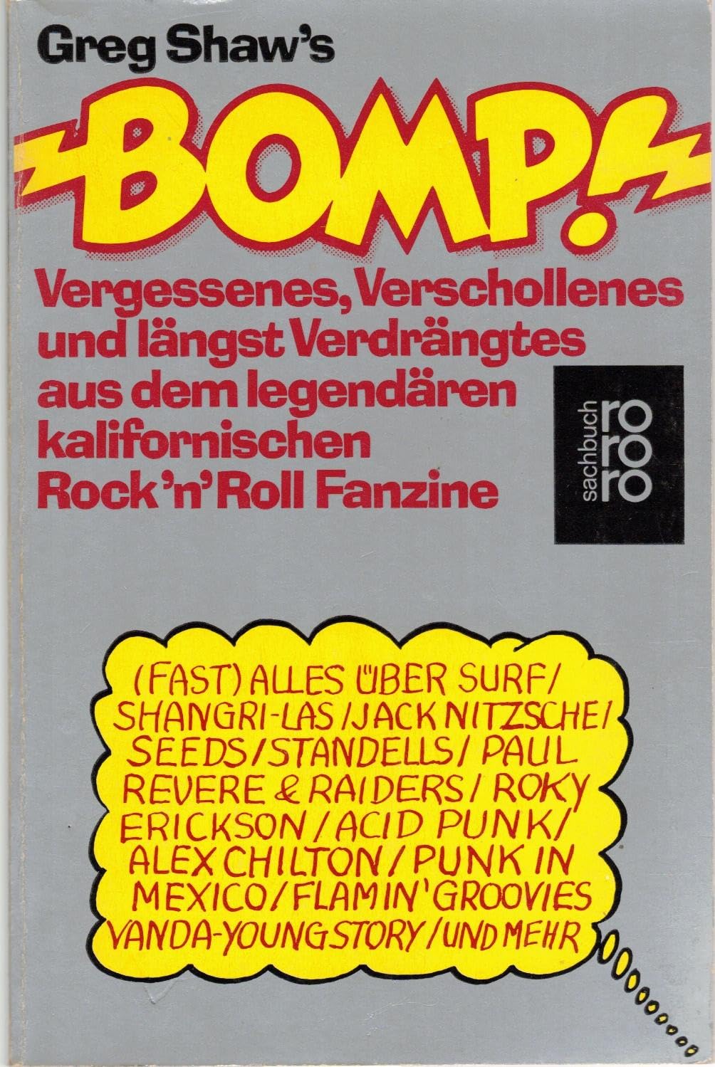 Greg Shaw's BOMP. Vergessenes, Verschollenes und längst Verdrängtes aus dem legendären kalifornischen Rock'n'Roll Fanzine book