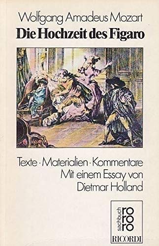 Die Hochzeit des Figaro. Texte, Materialien, Kommentare Arts & Music