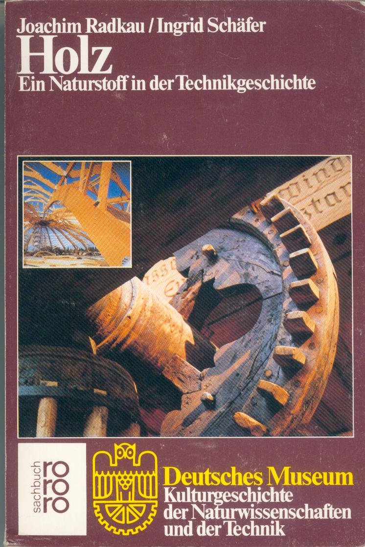 Holz. Ein Naturstoff in der Technikgeschichte Film, Art & Culture