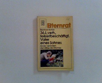 36 J., Verh., teilzeitbeschäftigt, Vater eines Sohnes Books