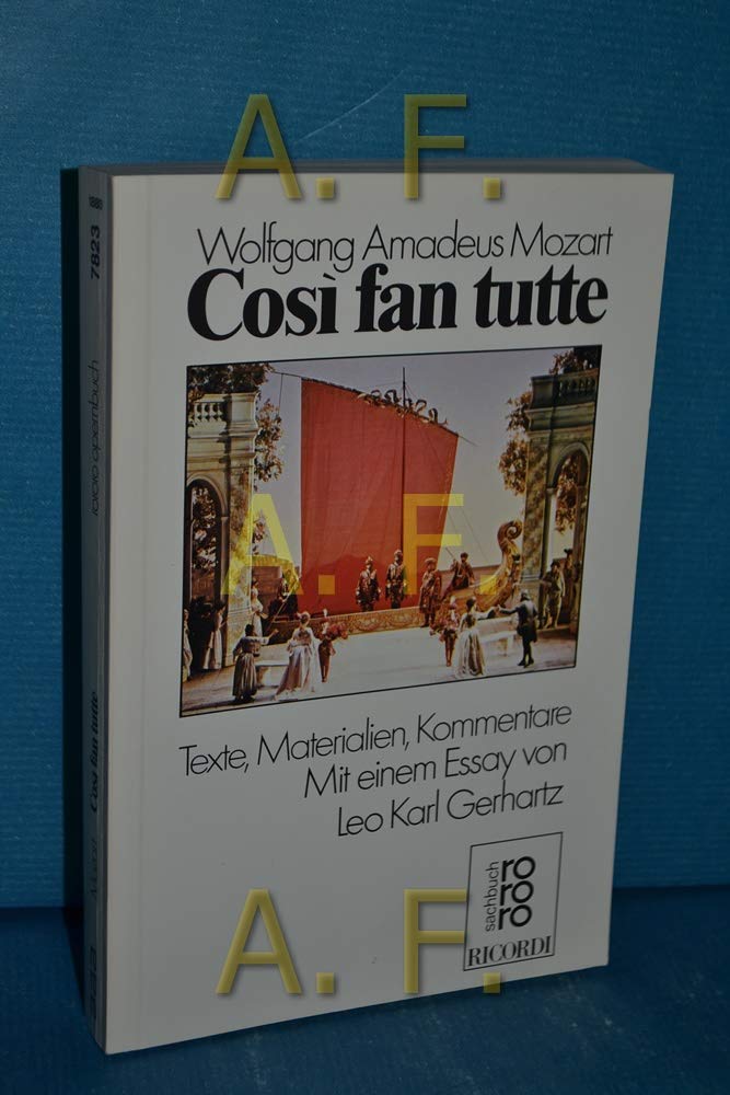 Cosi fan tutte: Texte, Materialien, Kommentare Arts & Music