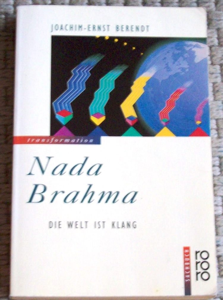 Nada Brahma: Die Welt ist Klang Contemporary literature