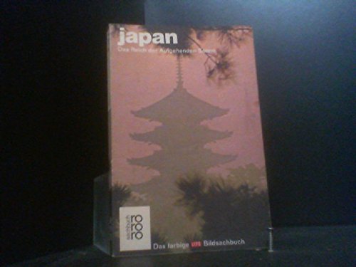 Japan. Das Reich der aufgehenden Sonne Politics & History
