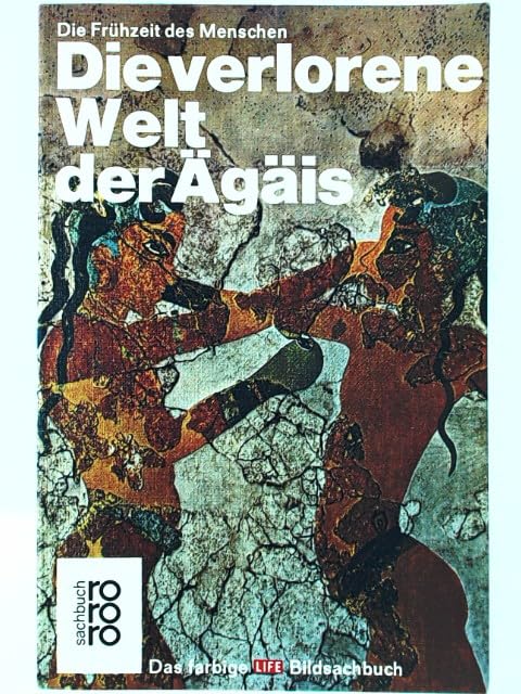 Die verlorene Welt der Ägäis (Die Frühzeit des Menschen) Politics & History