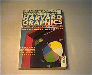 Product Image: Standardsoftware Präsentationsgraphik Harvard Graphics: Eine strukturierte Einführung. (bis Version 2.3). (rororo computer /Grundkurs Computerpraxis) (rororo sachbuch)