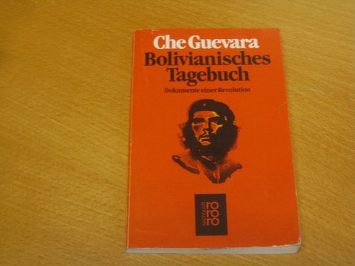Bolivianisches Tagebuch: Dokument einer Revolution (rororo sachbuch) Memories