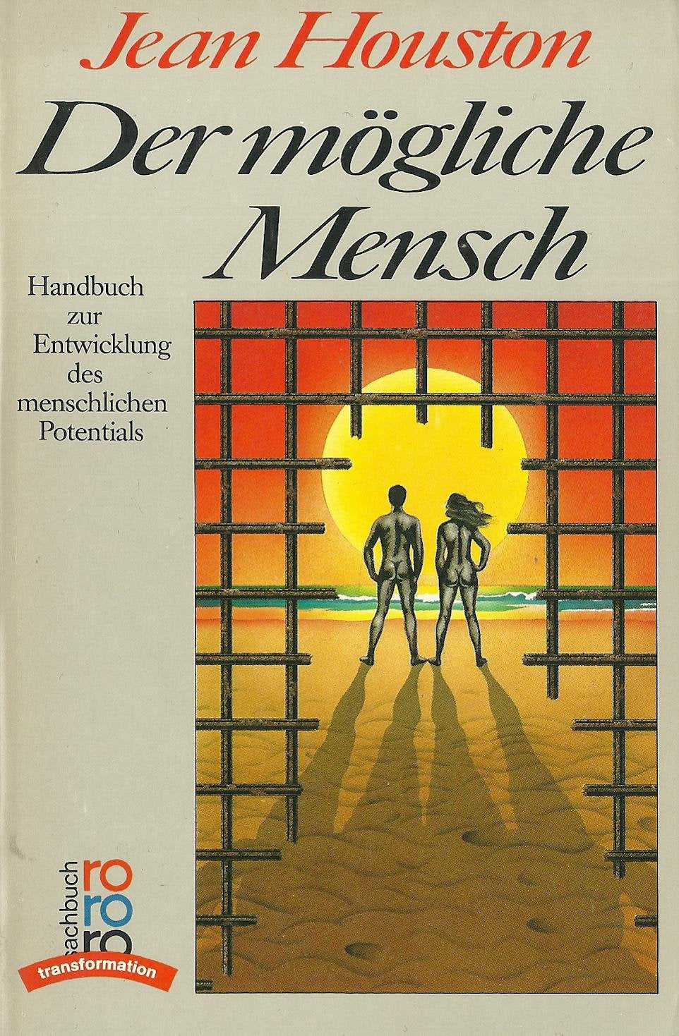 Der mögliche Mensch. Handbuch zur Entwicklung des menschlichen Potentials Philosophy