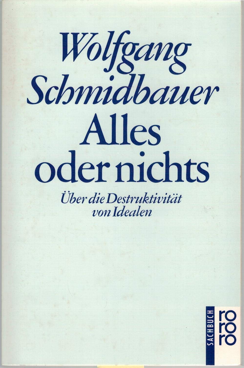 Alles oder nichts: Über die Destruktivität von Idealen Psychology