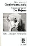 Pietro Mascagni: Cavalleria Rusticana. Ruggero Leoncavallo: Der Bajazzo. Texte - Materialien - Kommentare Arts & Music