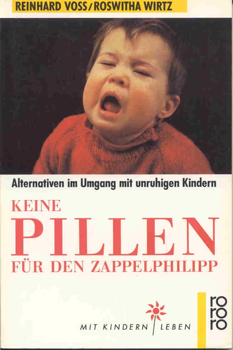 Keine Pillen für den Zappelphilipp. Alternativen im Umgang mit unruhigen Kindern. Health, Nutrition & Fitness