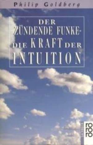 Der zündende Funke: Die Kraft der Intuition Books